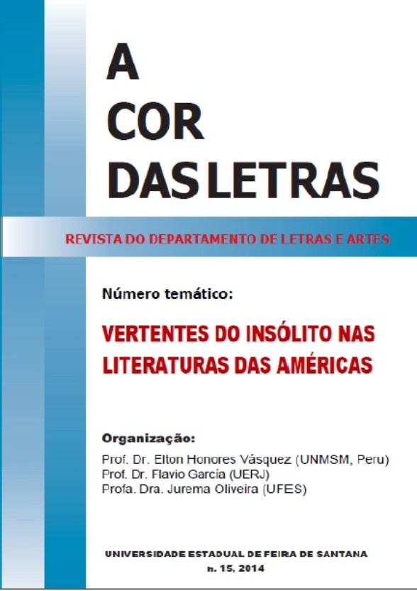 					Visualizar v. 15 n. 1 (2014): Vertentes do insólito nas Literaturas das Américas
				